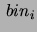 $\displaystyle \,bin_i$