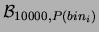 $\displaystyle {\cal B}_{10000, P(bin_i)}$