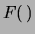 $ F(\,)$