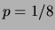$ p=1/8$