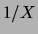 $ 1/X$