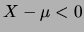 $ X-\mu<0$