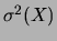 $ \sigma ^2(X)$