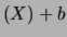 $ (X)+b$