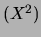 $ (X^2)$