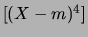 $ [(X-m)^4]$