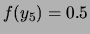 $ f(y_5) = 0.5$
