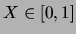 $ X \in [0,1]$