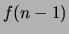 $ f(n-1)$