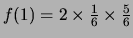 $ f(1)=2\times \frac{1}{6}\times \frac{5}{6}$
