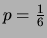 $ p=\frac{1}{6}$