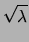 $\displaystyle \lambda$
