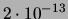 $ 2\cdot 10^{-21}$