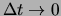 $\displaystyle \Delta t = \frac {t}{n}\,.$