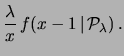 $\displaystyle f(x\,\vert\,{\cal P}_\lambda)$