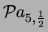 $ {\cal P}a_{2,\frac{1}{2}}$