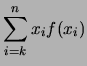 $\displaystyle \mu = \sum_{i=1}^{n} x_if(x_i)$