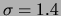 $ \vert X-\mu\vert\ge k\sigma$