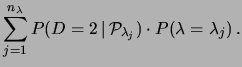 $\displaystyle P(D=2)$