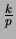 $ \binom{x-1}{k-1}\,
p^k(1-p)^{x-k}$