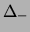$ \Delta_+$