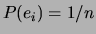 $ P(e_i)=1/n$