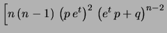 $\displaystyle \left. n\, p\, e^t\,
\left(e^t\, p+q\right)^{n-1}\right\vert _{t=0} = n\, p$
