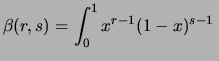 $\displaystyle (r,s))=\frac{1}{\beta(r,s)}x^{r-1}(1-x)^{s-1} \hspace{0.9cm}\left\{\!\begin{array}{l} 0\le x\le 1 \\ r,\,s > 0 \end{array}\right.$