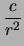 $\displaystyle \frac{c}{r}$