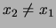 $ x_2\ne x_1$