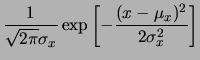 $\displaystyle \frac{1}{\sqrt{2\pi}\sigma_y\sqrt{1-\rho^2}}
\exp{\left[
-\frac{\...
...}
\left(x-\mu_x\right)\right]
\right)^2}
{2\sigma_y^2(1-\rho^2)}
\right]} \cdot$