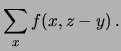 $\displaystyle \sum_{\begin{array}{c}x,y \\ x+y=z\end{array}}
f(x,y)$
