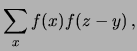 $\displaystyle \sum_x f(x,z-y) \,.$