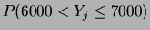 $ P(5000 < Y_j\le 6000)$