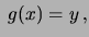 $\displaystyle P(y\le Y \le y+dy) = P(x\le X \le x+dx)\,,$