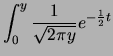 $\displaystyle 2\int_0^{\sqrt{y}}\frac{1}{\sqrt{2\pi}}e^{-\frac{1}{2}x^2}$