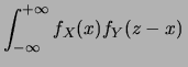 $\displaystyle \int_{-\infty}^{+\infty}f(x,z-x)\,$
