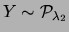 $ X\sim {\cal P}_{\lambda_1}$