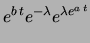 $\displaystyle e^{b\,t}G_X(at)$