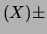 $\displaystyle \iint x\, f(x,y)dxdy \pm
\iint y\, f(x,y)dxdy$