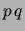 $\displaystyle \sum_{ij}\alpha_{i}\, \alpha_{j}\, \sigma_{ij}\,.$
