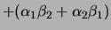 $\displaystyle (X_1) +
\alpha_2\beta_2$