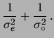 $\displaystyle \frac{1}{\sigma_A^2}$