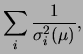 $\displaystyle \frac{1}{\sigma^2(\mu)}$