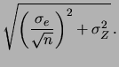 $\displaystyle \sqrt{\sigma_e^2+\sigma_Z^2}\,.$