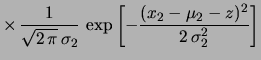 $\displaystyle \frac{1}{\sqrt{2\,\pi}\,\sigma_1}
\,\exp{\left[-\frac{(x_1-\mu_1-z)^2}{2\,\sigma_1^2}\right]}$