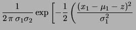 $\displaystyle \times \,\frac{1}{\sqrt{2\,\pi}\,\sigma_2}
\,\exp\left[-\frac{(x_2-\mu_2-z)^2}{2\,\sigma_2^2}\right]$