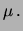 $\displaystyle f(x\,\vert\,I) = \int\!f(x\,\vert\,\mu,I)\cdot f(\mu\,\vert\,I)\,$