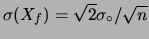$ \sigma_f=\sigma_p=\sigma_\circ/\sqrt{n}$