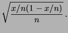 $\displaystyle \frac{\sqrt{\mbox{E}(p)\,[1-\mbox{E}(p)]}}{\sqrt{n}}$
